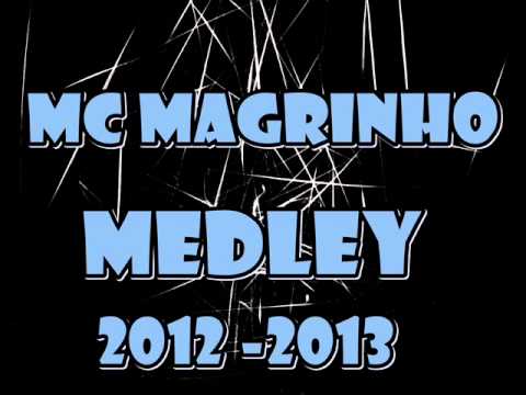MC MAGRINHO - MEDLEY 2012 -2013 [ EXCLUSIVA ] DJ TECYO QUEIROZ