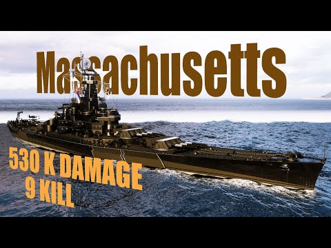 Massachusetts B Operation Gold Mine 9 Kills 530 K Damage World of Warships