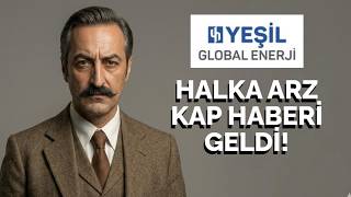 Yeşil Global Enerji Halka Arz Duyurusu Yayınladı Nasdaq Başvurusu Yapı