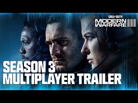 Call of Duty: Modern Warfare III | Season 3 Multiplayer Launch Trailer