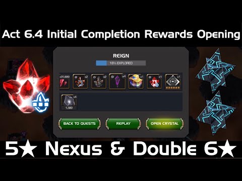 Act 6.4 Initial Completion Rewards Opening | Nexus 5 Star & Double 6 Star
