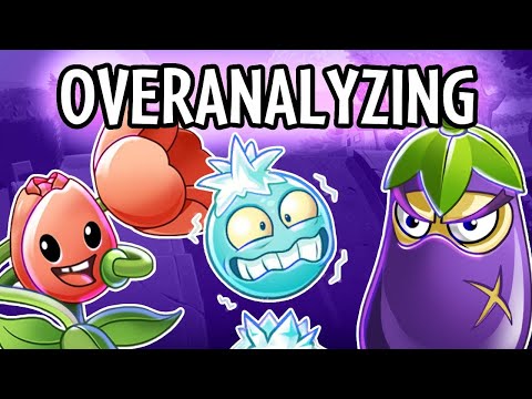 Overanalyzing EVERY Other Plant [PART 6] - PvZ2 Chinese Version