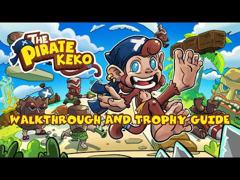 The Pirate Keko - Walkthrough | Trophy Guide | Achievement Guide