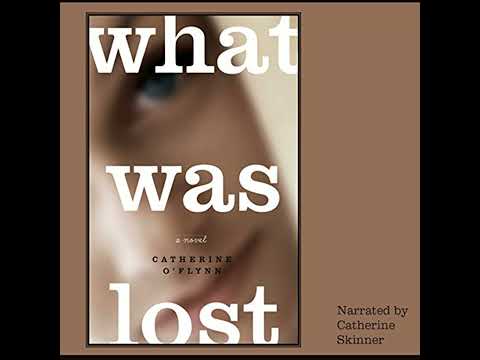 What Was Lost Audiobook by Catherine O'Flynn