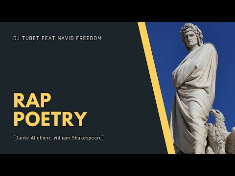 Dj Tubet feat Navid Freedom - Rap poetry (Dante Alighieri, William Shakespeare)