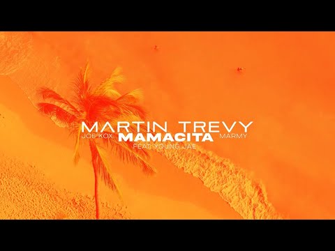 Martin Trevy, Joe Kox, Marmy, Young Jae - Mamacita (Official Visualizer)