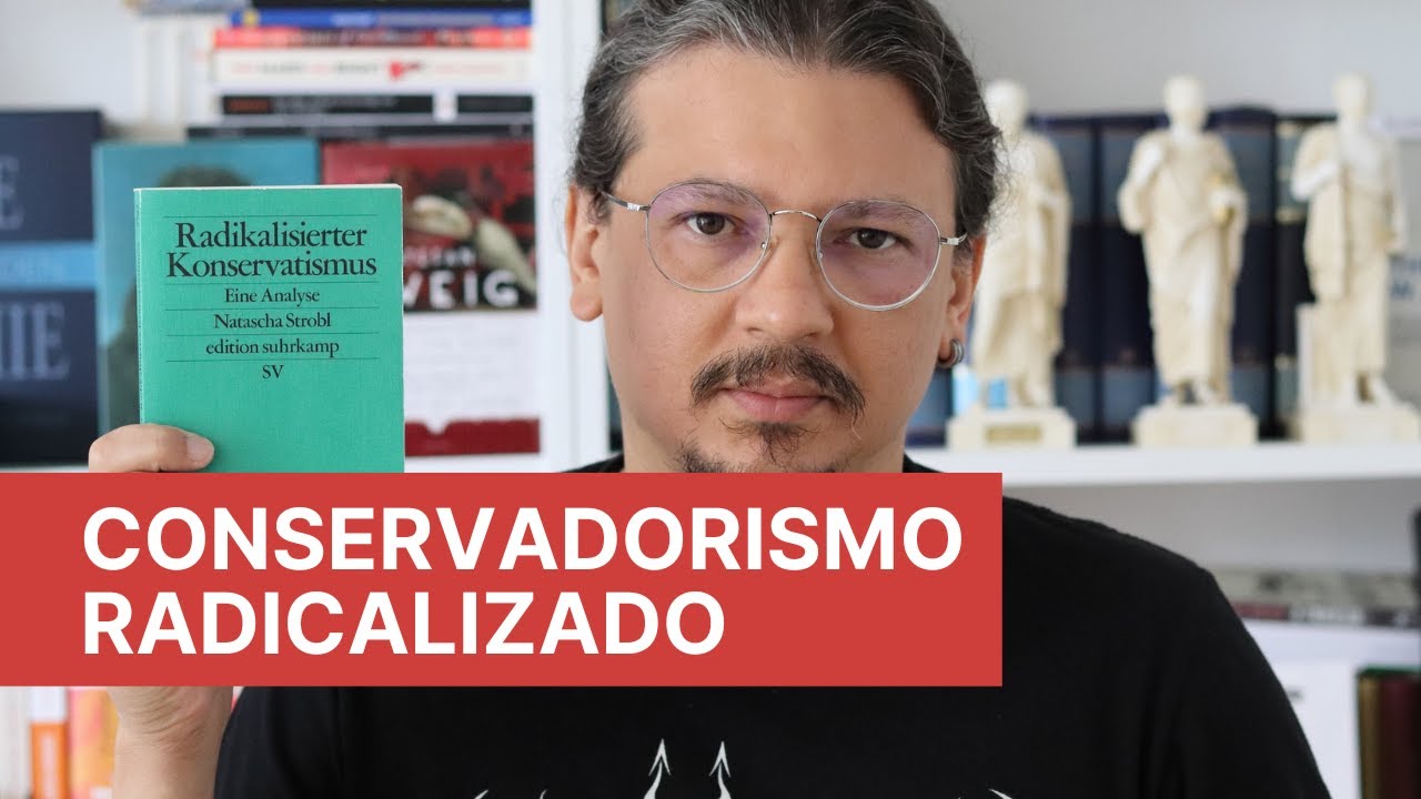 Conservadorismo radicalizado - uma análise de seis características do movimento e seus líderes