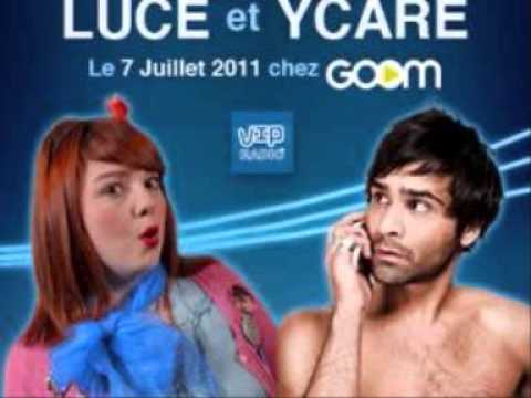 Luce et Ycare - VipRadio - 07/07/2011