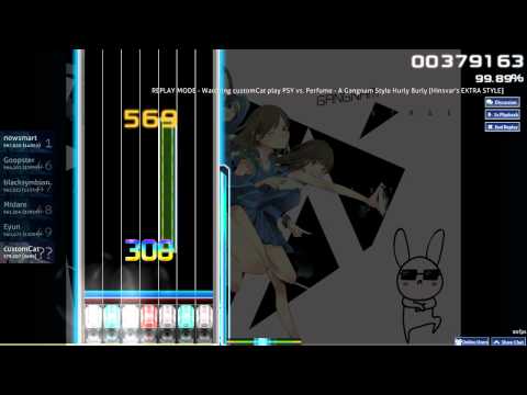 [osu! mania] PSY vs. Perfume - A Gangnam Style Hurly Burly