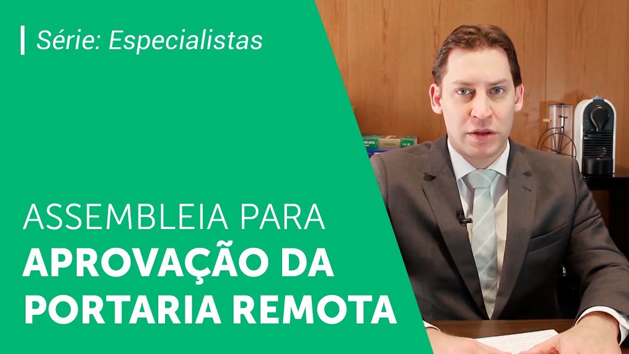 Assembleia para aprovação da portaria remota