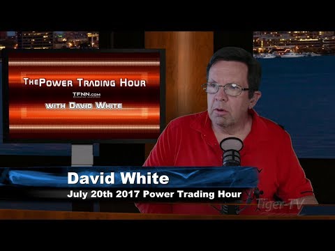 July 19th Power Trading Hour with David White on TFNN   2017