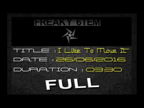 i like to move it remix Reel 2 real novarizer freaky 6tem