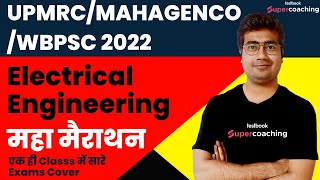 UPMRC/ WBPSC/ MAHAGENCO JE 2022 | Electrical Marathon Classes 2022 | By Mohit Sir