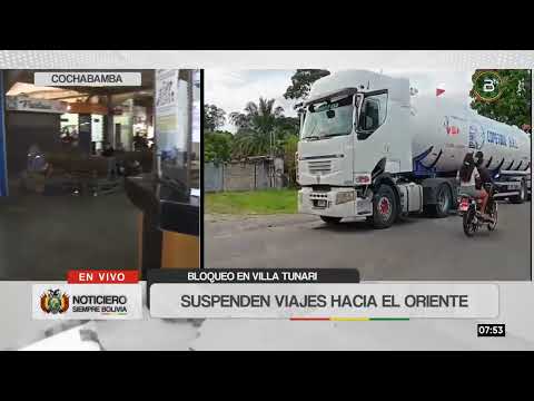 Suspenden los viajes de Cochabamba a Santa Cruz por un bloqueo en Villa Tunari