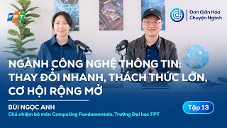Nghề IT: Cơ hội rộng mở nhưng cũng đào thải khốc liệt?