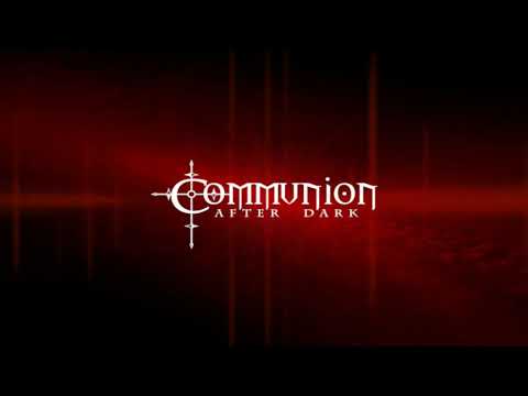 Communion After Dark Shot of the Week - Blue Monday