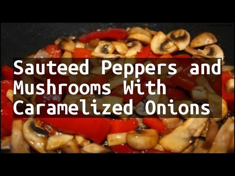 download lagu mp3 mp4 Sauteed Mini Peppers, download lagu Sauteed Mini Peppers gratis, unduh video klip Sauteed Mini Peppers