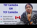 TEF CANADA VS TCF CANADA WHICH IS EASIER Canadaexpressentry French