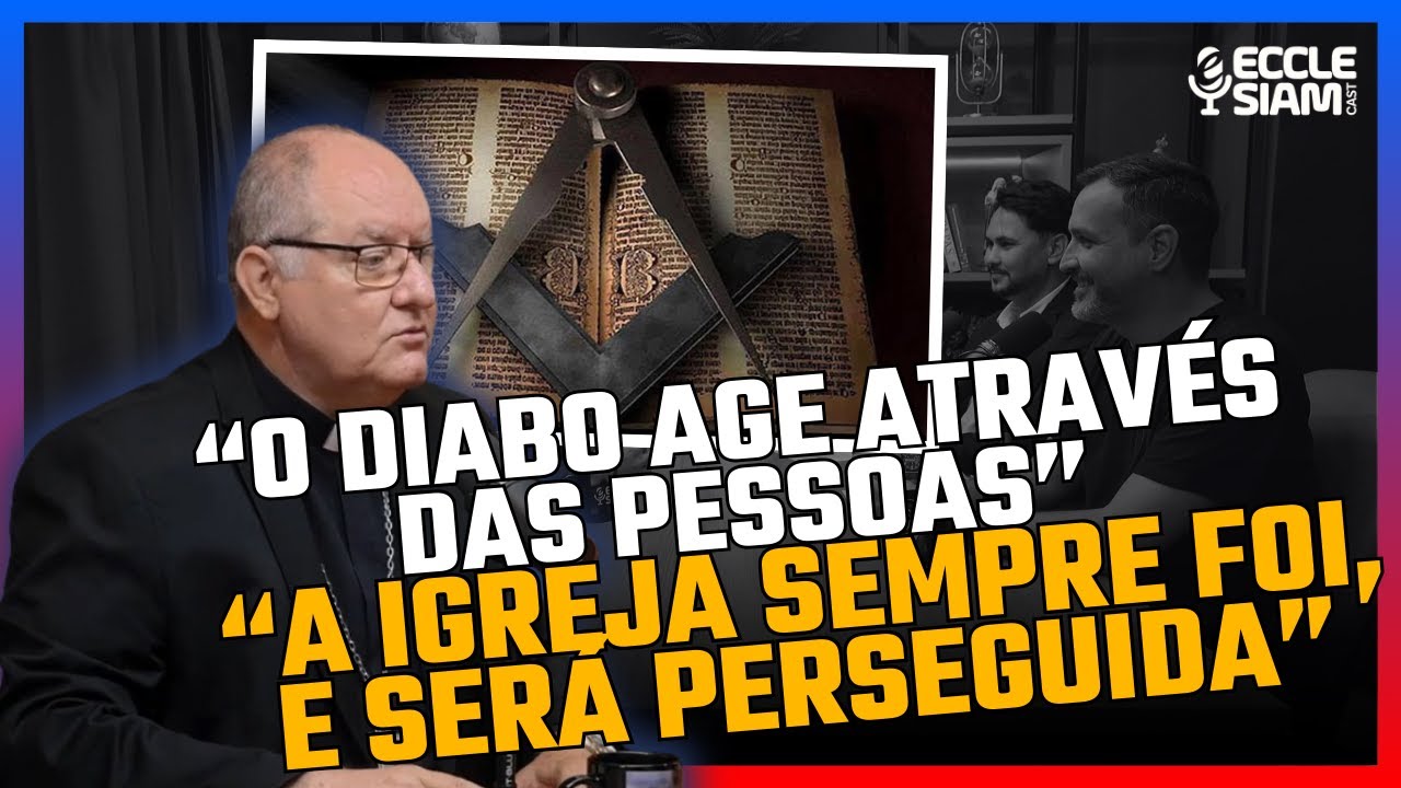 DOM ADAIR: PERSEGUIÇÃO À IGREJA E MAÇONARIA