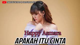 Download lagu HAPPY ASMARA - APAKAH ITU CINTA (  MUSIK MP3 ) #happyasmara mp3