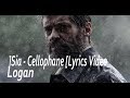 Sia- Cellophane [Lyrics Video]-LOGAN 2017 SONG
