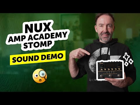 Exploring the NUX Amp Academy Stomp | Sound Demo with Various Playing Styles