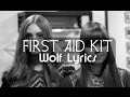 First Aid Kit - Wolf (Lyrics) 