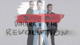 Depeche Mode -  Where's The Revolution (Ewan Pearson Remix)