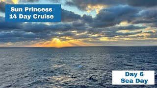 SUN PRINCESS DAY 6 - Relaxing Sea Day!