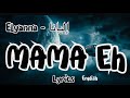 Elyanna إليانا MAMA EH Lyrics English Arab Song