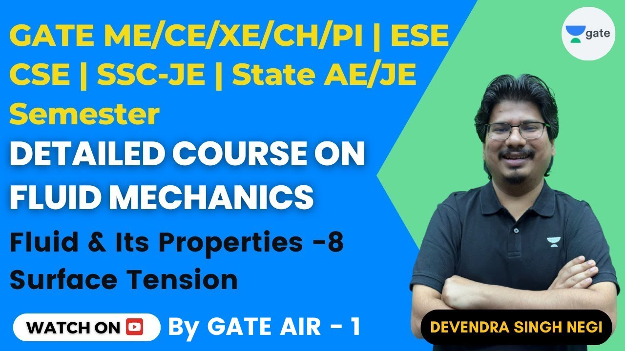 Surface Tension | Fluid and Its Properties - 8 | Fluid Mechanics | #NEGIsir #AIR1 #NEGI10