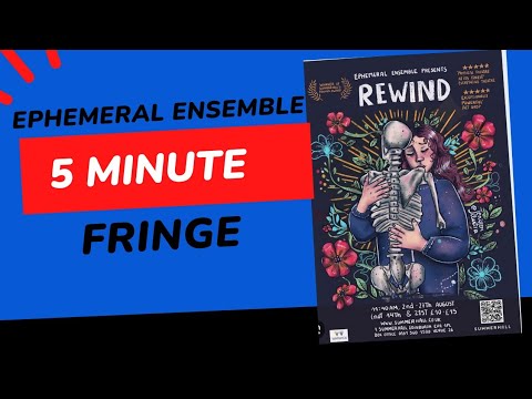 5 min Fringe: "Is it Worth it?" to come to Edfringe. Ephemeral Ensemble