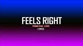 Yonas - Feels Right feat. Logic Lyrics