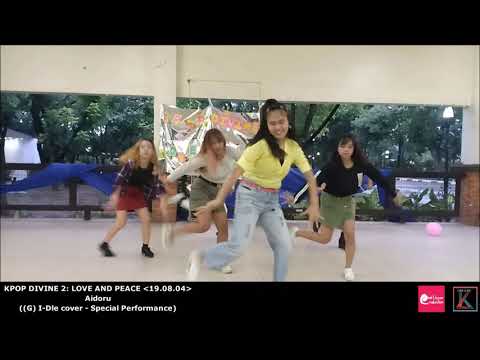 Aidoru ((G) I-Dle cover - Special Performance) on KPOP DIVINE 2: LOVE AND PEACE