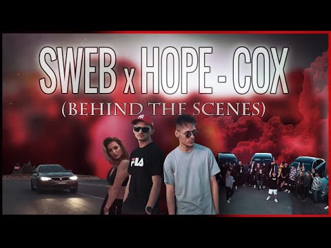 Sweb x Hope - Cox (Behind the scenes)