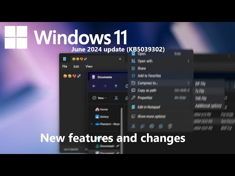 Windows 11 June 2024 update (KB5039302) - new features and changes