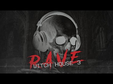 WITCH HOUSE x RAVE MIX #3 / Death on the Rave