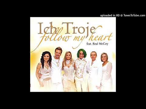 Ich Troje & Real McCoy - Follow My Heart