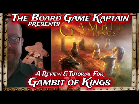 The Board Game Kaptain's review for Gambit of Kings