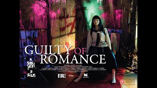 Guilty of Romance (Brand New Official UK Trailer)