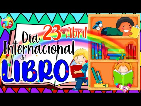 Día Internacional del Libro📚 Día del Libro📖 23 de Abril