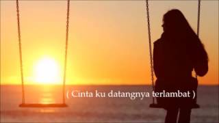 SIX SOUNDS Project - Mungkin Cinta Datang Terlambat (Lirik)