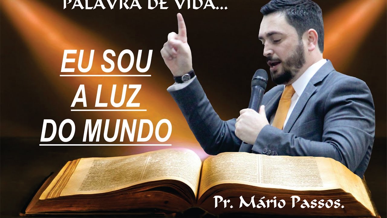 Eu sou a LUZ do mundo