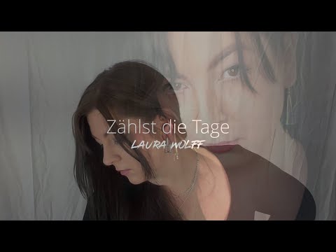 Laura Wolff - Zählst die Tage (Offizielles Musikvideo)