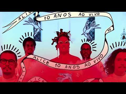 Alice Caymmi - Alice 10 Anos Ao Vivo  (Álbum Completo Oficial - 2022)