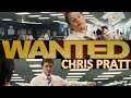 Every CHRIS PRATT Scene In WANTED