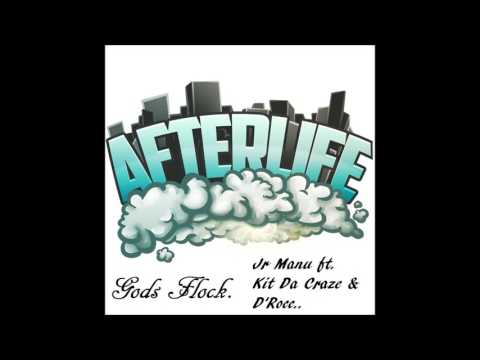 After Life - Jr Manu ft. Kit Da Craze & D'Rocc