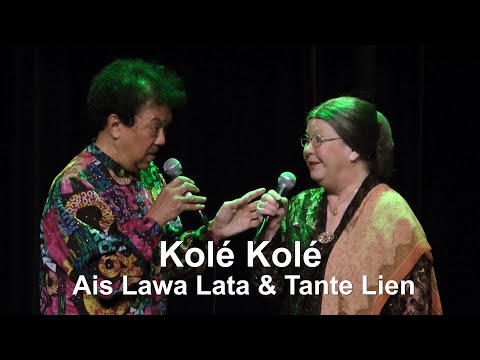 KOLE KOLE - AIS LAWA LATA & TANTE LIEN