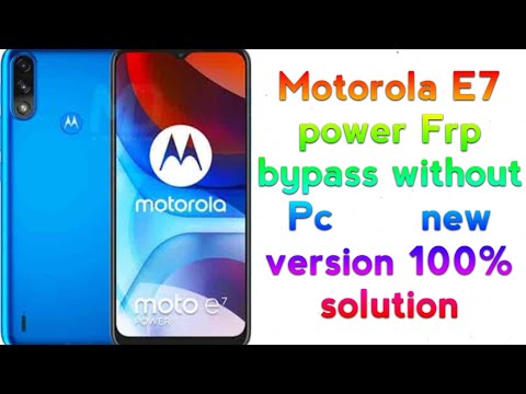how to Motorola E7 power frp bypass 100% solution in 2022