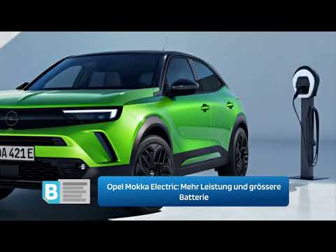 Opel Mokka Electric: Mehr Leistung und grössere Batterie